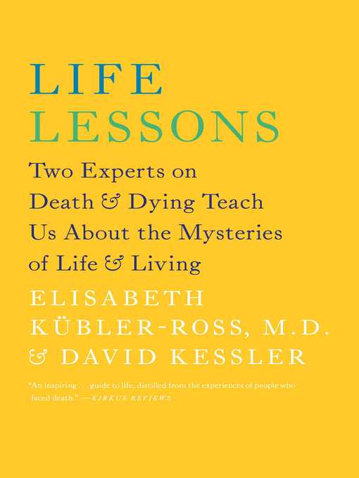 Title details for Life Lessons by Elisabeth Kübler-Ross - Wait list